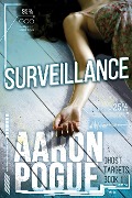 Cover-Bild zum Titel 'Surveillance (Ghost Targets, #1)' von 'Aaron Pogue'