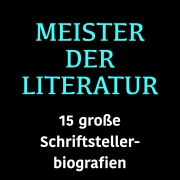 Cover-Bild zum Titel 'Meister der Literatur' von 'Jürgen Fritsche'