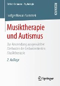 Musiktherapie und Autismus - Ludger Kowal-Summek