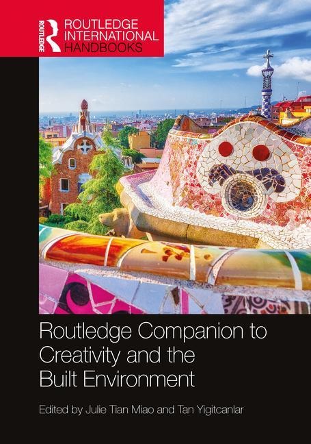 Routledge Companion to Creativity and the Built Environment - 