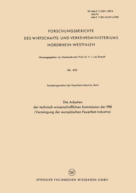 Die Arbeiten der Technisch-wissenschaftlichen Kommission der PRE (Vereinigung der Europäischen Feuerfest-Industrie) - Forschungsinstitut Der Feuefest-Industrie