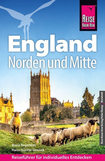 Reise Know-How Reiseführer England - Norden und Mitte - Anna Regeniter, Hans-Günter Semsek