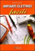 Impianti elettrici facili - Massimo Cassano