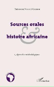 Cover-Bild zum Titel 'Sources orales et histoire africaine' von 'Théodore Nicoué Gayibor'