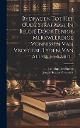 Cover-Bild zum Titel 'Bydragen Tot Het Oude Strafregt In België Door Eenige Merkweerdige Vonnissen Van Vroegere Tyden, Van Allerlei Aard...' von 'Joseph Bernard Cannaert'