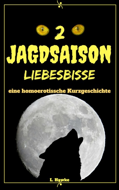 Jagdsaison 2 - L. Hawke