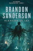 Cover-Bild zum Titel 'Aleación de Ley / The Alloy of Law' von 'Brandon Sanderson'