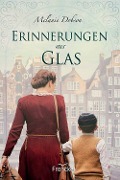 Cover-Bild zum Titel 'Erinnerungen aus Glas' von 'Melanie Dobson'