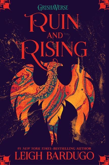 Ruin and Rising - Leigh Bardugo