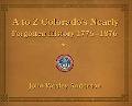 Cover-Bild zum Titel 'A to Z Colorado's Nearly Forgotten History 1776-1876' von 'John Wesley Anderson'