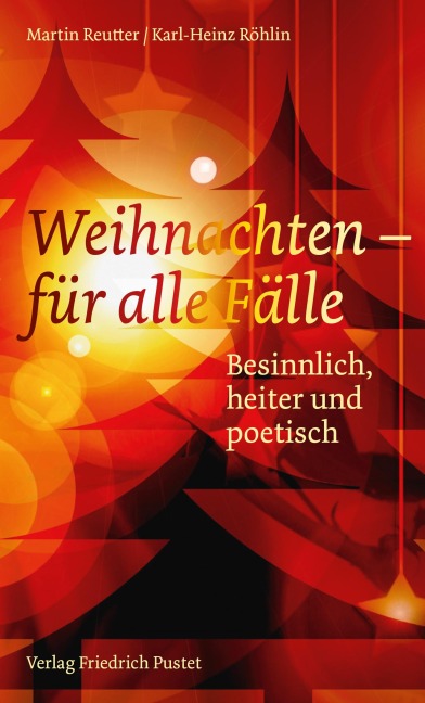 Weihnachten - für alle Fälle - Martin Reutter, Karl-Heinz Röhlin