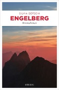 Cover-Bild zum Titel 'Engelberg' von 'Silvia Götschi'
