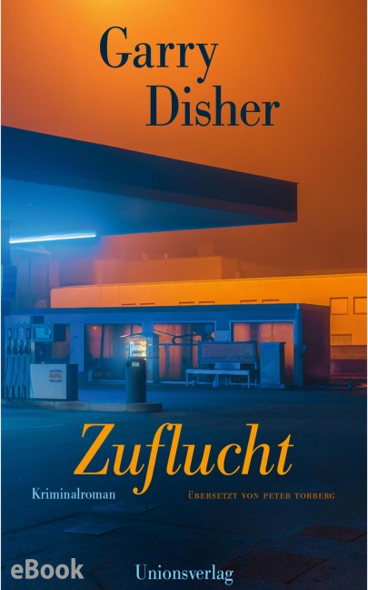 Zuflucht - Garry Disher