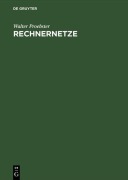 Cover-Bild zum Titel 'Rechnernetze' von 'Walter Proebster'