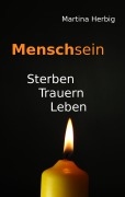 Cover-Bild zum Titel 'Menschsein' von 'Martina Herbig'