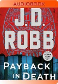 Cover-Bild zum Titel 'Payback in Death' von 'J D Robb'