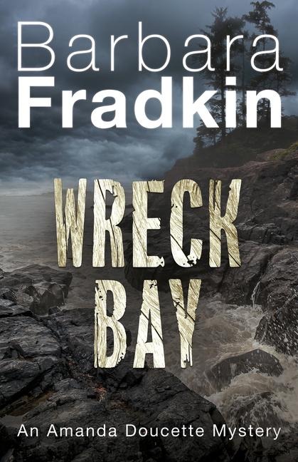 Wreck Bay - Barbara Fradkin
