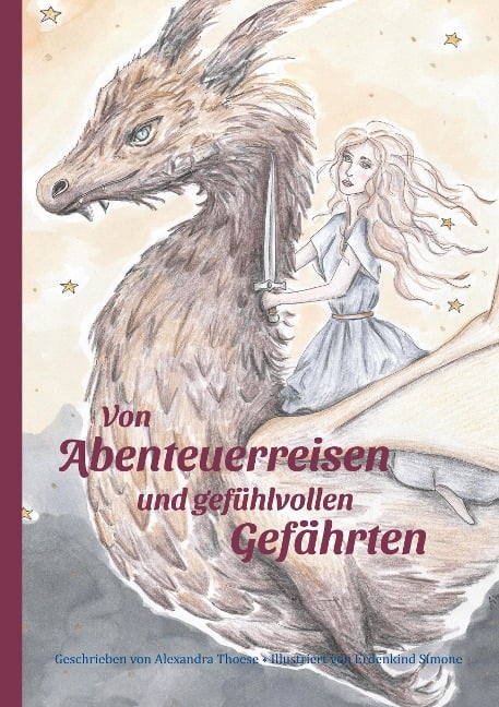 Von Abenteuerreisen und gefühlvollen Gefährten - Alexandra Thoese