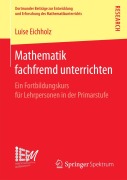 Mathematik fachfremd unterrichten - Luise Eichholz