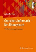 Cover-Bild zum Titel 'Grundkurs Informatik - Das Übungsbuch' von 'Jochen Schmidt'