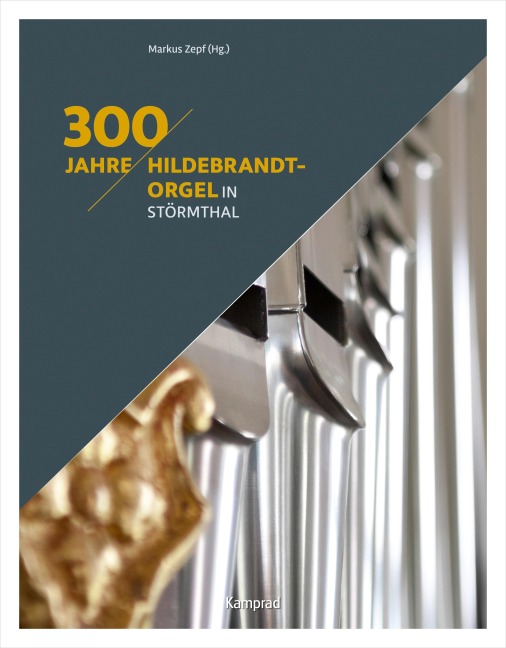 300 Jahre Hildebrandt-Orgel in Störmthal - 