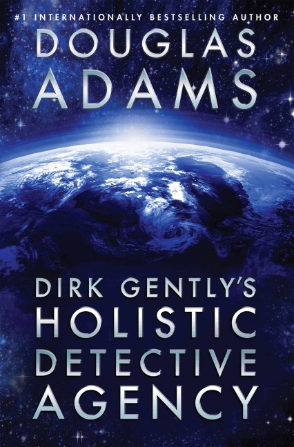 Dirk Gently's Holistic Detective Agency - Douglas Adams