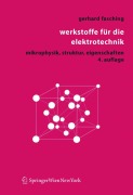 Cover-Bild zum Titel 'Werkstoffe für die Elektrotechnik' von 'Gerhard M. Fasching'