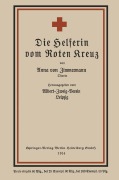 Die Helferin vom Roten Kreuz - Anna Von Zimmermann