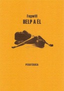 Cover-Bild zum Titel 'Help a Él' von 'Fogwill'