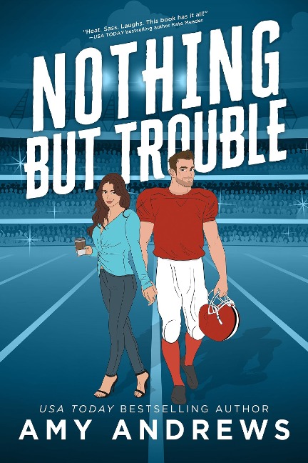 Nothing But Trouble - Amy Andrews