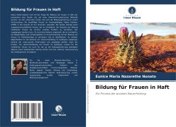 Cover-Bild zum Titel 'Bildung für Frauen in Haft' von 'Eunice Maria Nazarethe Nonato'