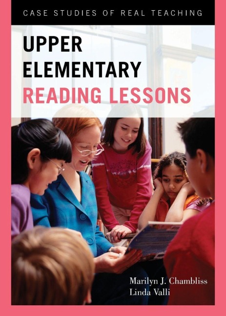Upper Elementary Reading Lessons - Marilyn J. Chambliss, Linda Valli