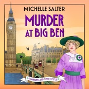 Cover-Bild zum Titel 'Murder at Big Ben' von 'Michelle Salter'