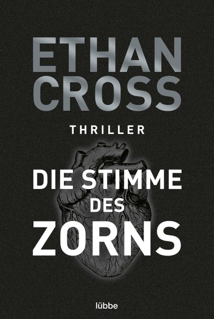 Die Stimme des Zorns - Ethan Cross