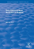 Cover-Bild zum Titel 'Steel-Engraved Book Illustration in England' von 'Basil Hunnisett'