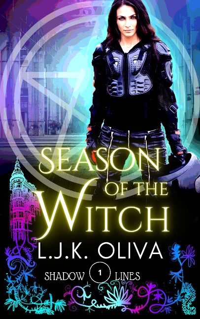 Season Of The Witch (Shades Below: Shadowlines, #1) - Ljk Oliva