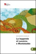 La leggenda di Lessinia e Montebaldo - Alessandro Anderloni