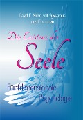Cover-Bild zum Titel 'Die Existenz der Seele' von 'David K. Miller'