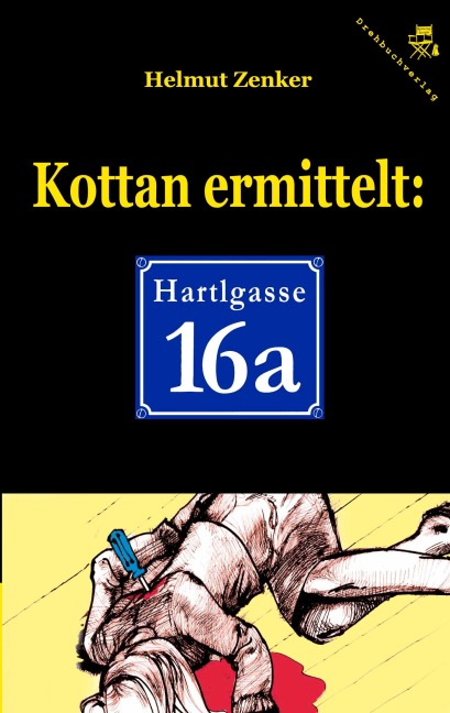 Kottan ermittelt: Hartlgasse 16a - Helmut Zenker