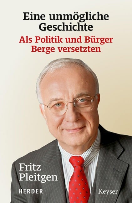 Eine unmögliche Geschichte - Fritz Pleitgen