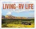 Living the RV Life - Marc Bennett, Julie Bennett