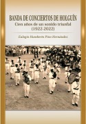Cover-Bild zum Titel 'Banda de Conciertos de Holguín' von 'Eulogio Humberto Pino Hernández'