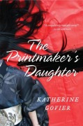 Cover-Bild zum Titel 'The Printmaker's Daughter' von 'Katherine Govier'