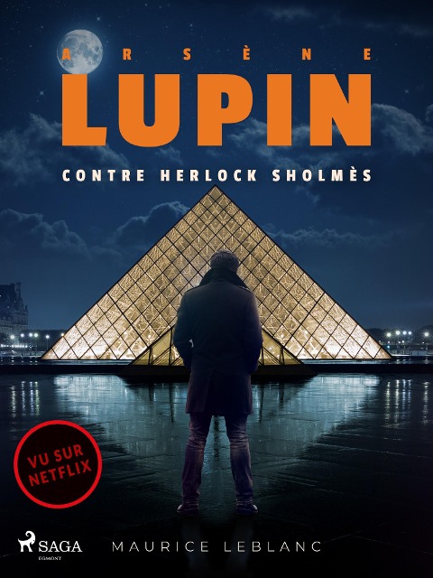 Arsène Lupin -- Arsène Lupin contre Herlock Sholmès - Maurice Leblanc