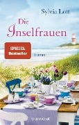 Die Inselfrauen - Sylvia Lott