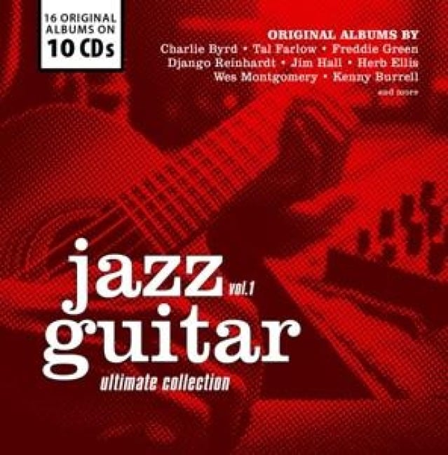 Ultimate Jazz Guitar Collection - Charlie/Farlow Various/Byrd