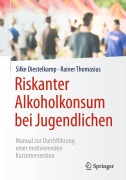 Cover-Bild zum Titel 'Riskanter Alkoholkonsum bei Jugendlichen' von 'Silke Diestelkamp, Rainer Thomasius'