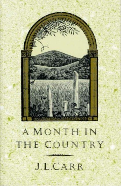 A Month in the Country - J L Carr