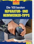 Cover-Bild zum Titel 'Die 100 besten Reparatur- und Heimwerker-Tipps' von ''