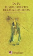 Cover-Bild zum Titel 'El vuelo oblicuo de las golondrinas' von 'Clara Janés, Fu Tu'